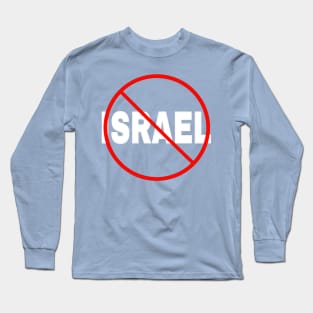 🚫 Israel - White - Front Long Sleeve T-Shirt